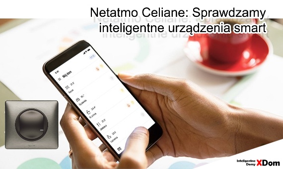 Inteligentne włączniki Celiane – komfort i oszczędność energii w jednym
