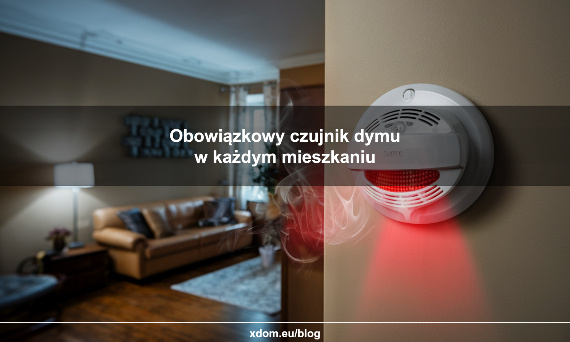 Obowiązkowy czujnik dymu w każdym mieszkaniu