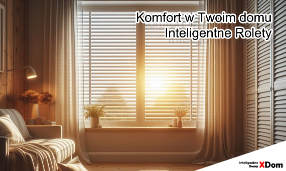 Jak inteligentne sterowanie roletami może poprawić komfort życia codziennego?